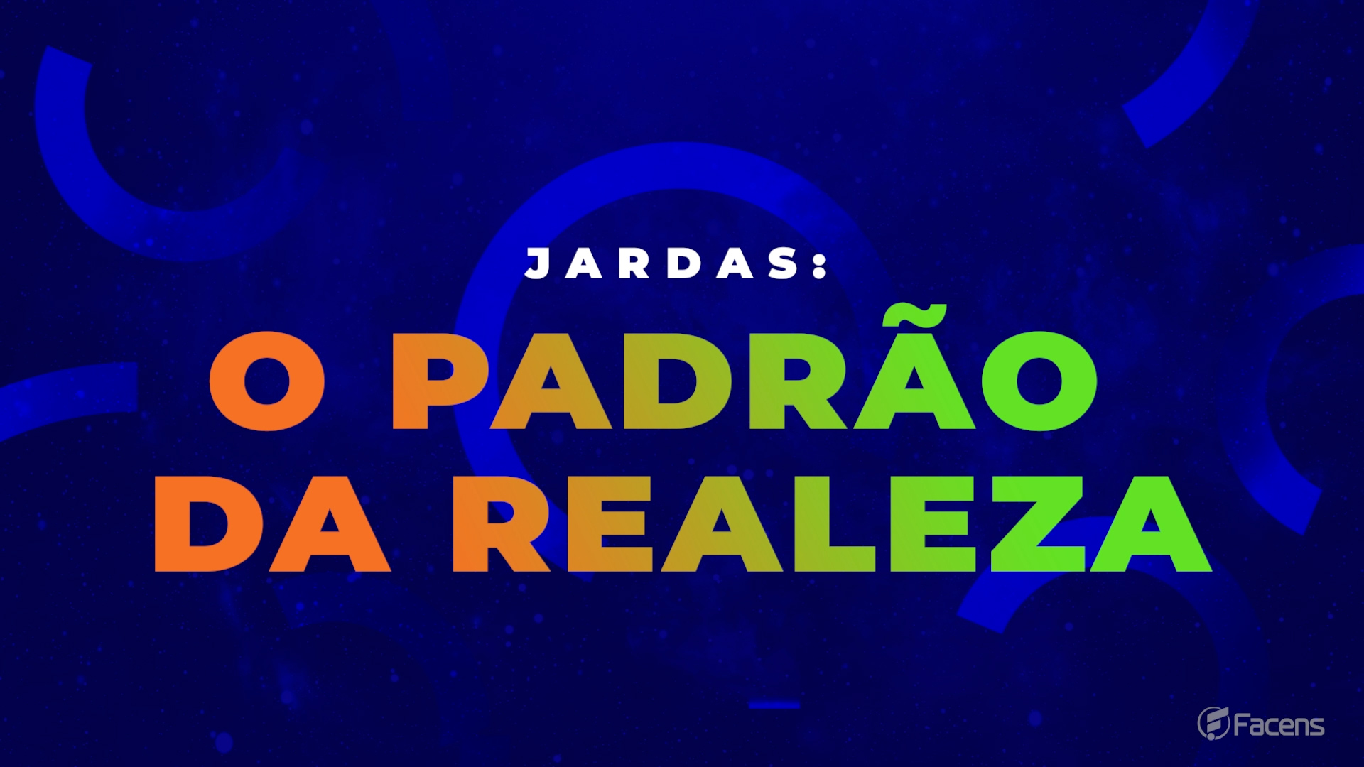 Representação de vídeo em fundo azul bic. Em letras brancas: jardas: o padrão da realeza; está escrito em letras dégradé, laranja, amarelo e verde.